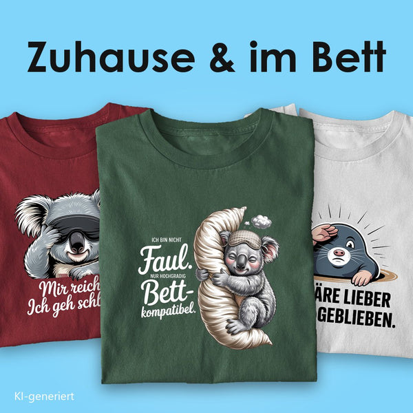 T-Shirts für Zuhause und das Bett: drei Bio T-Shirts mit Spruch, vorn der Koala „Ich bin nicht faul, nur hochgradig bettkompatibel“ auf Grün