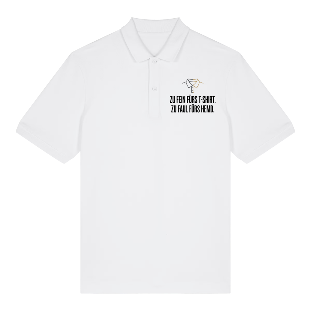 Zu fein fürs Shirt Polo T-Shirt Weiß Front