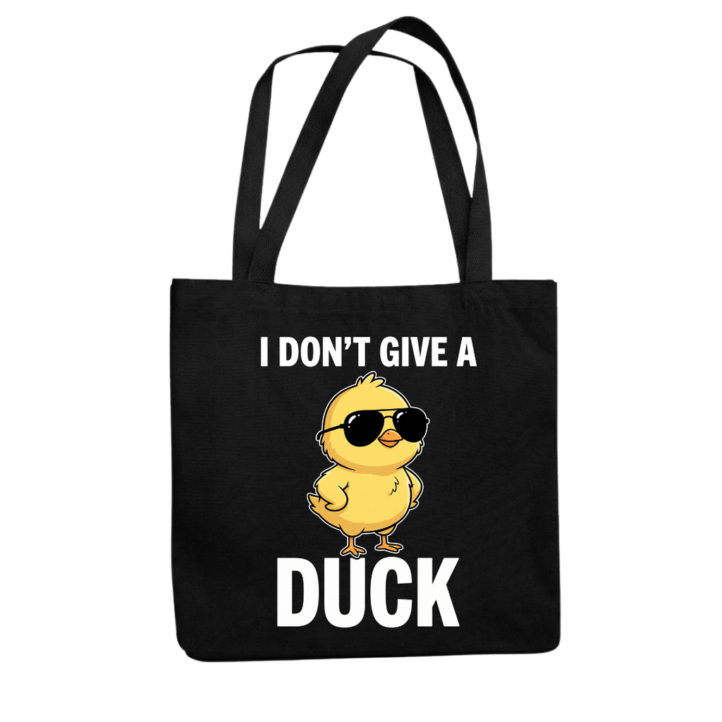 I don't give a Duck Tragetasche