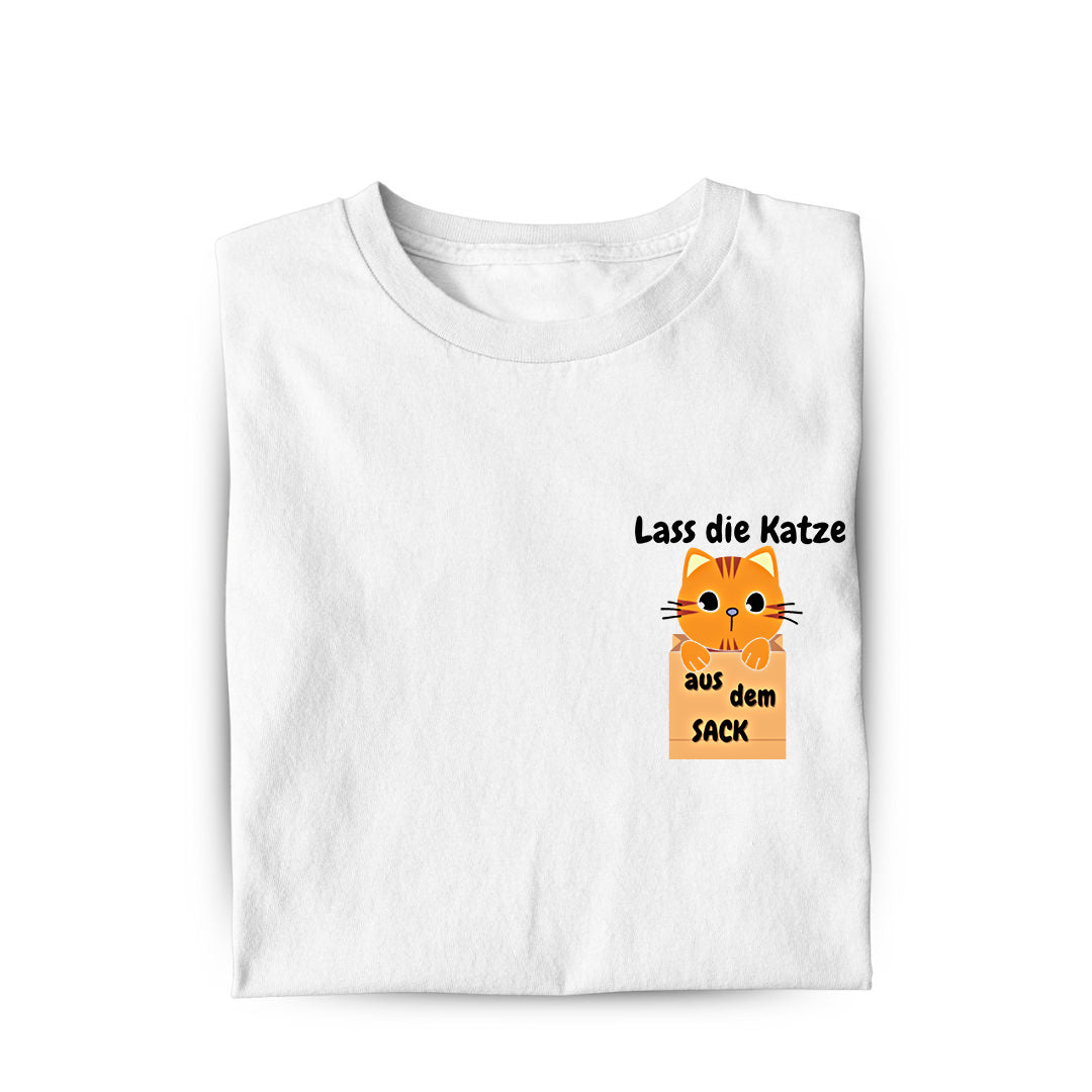 Lass die Katze aus dem Sack T-Shirt