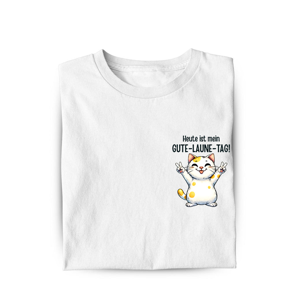 Gute Laune Tag T-Shirt
