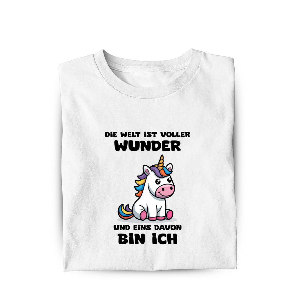Lustiges T-Shirt mit Spruch Die Welt ist voller Wunder, Vorderansicht