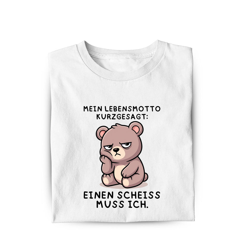 Lustiges T-Shirt mit Spruch Einen Scheiß muss ich, Vorderansicht