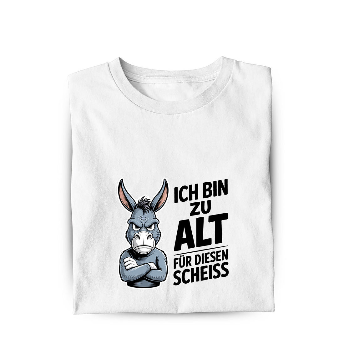 Lustiges T-Shirt mit Spruch Ich bin zu alt Esel, Vorderansicht