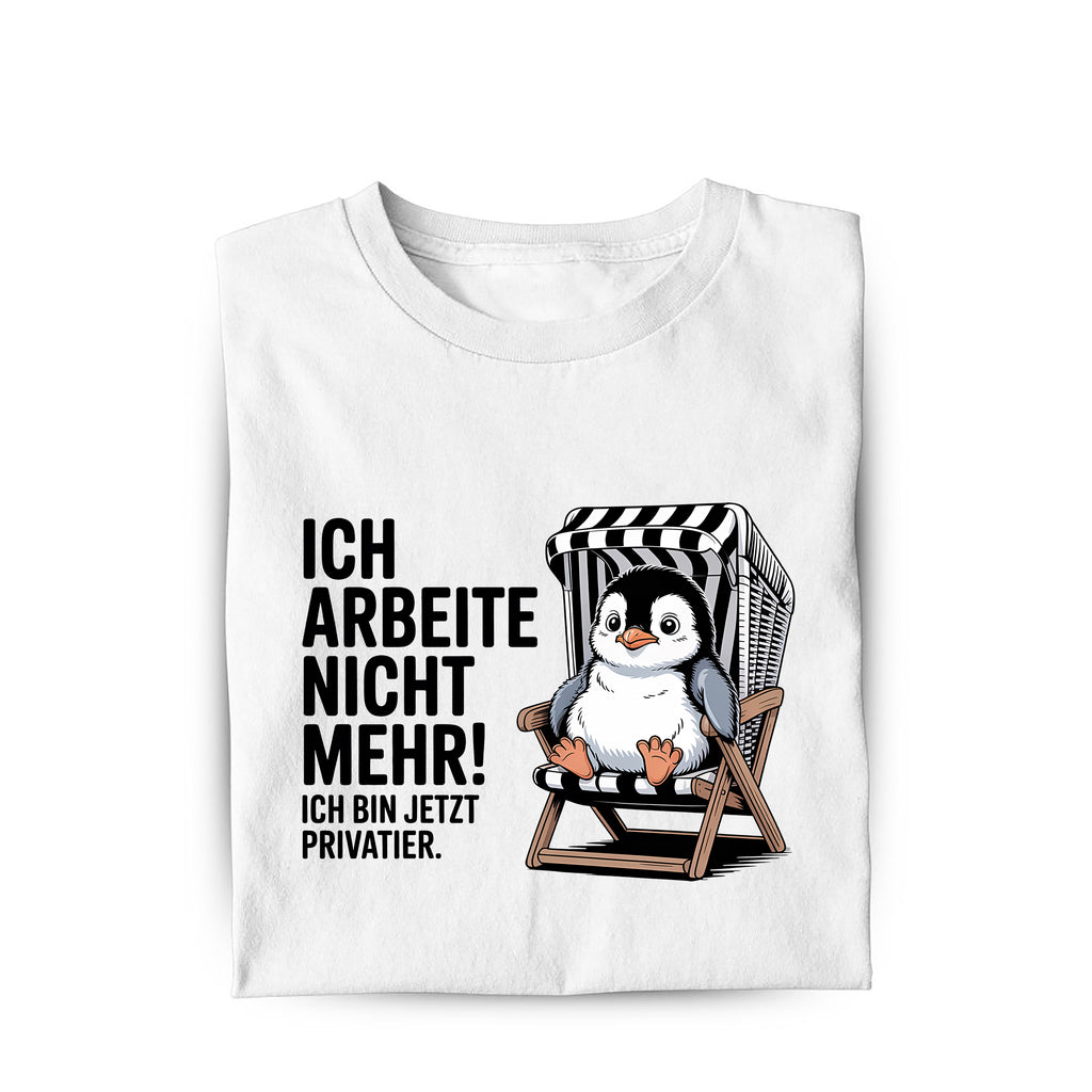 Lustiges T-Shirt mit Spruch Ich arbeite nicht mehr, Vorderansicht