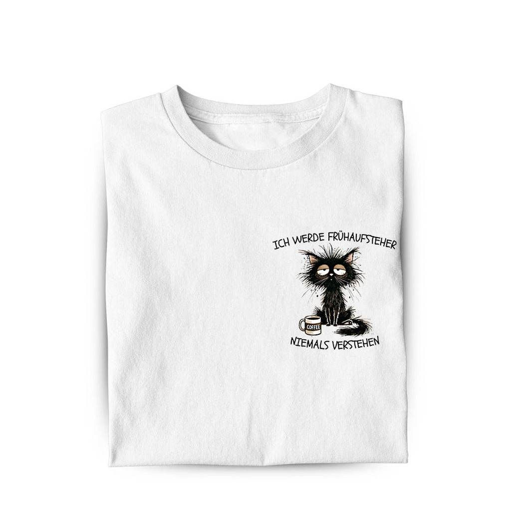 Lustiges T-Shirt mit Spruch Frühaufsteher, Vorderansicht