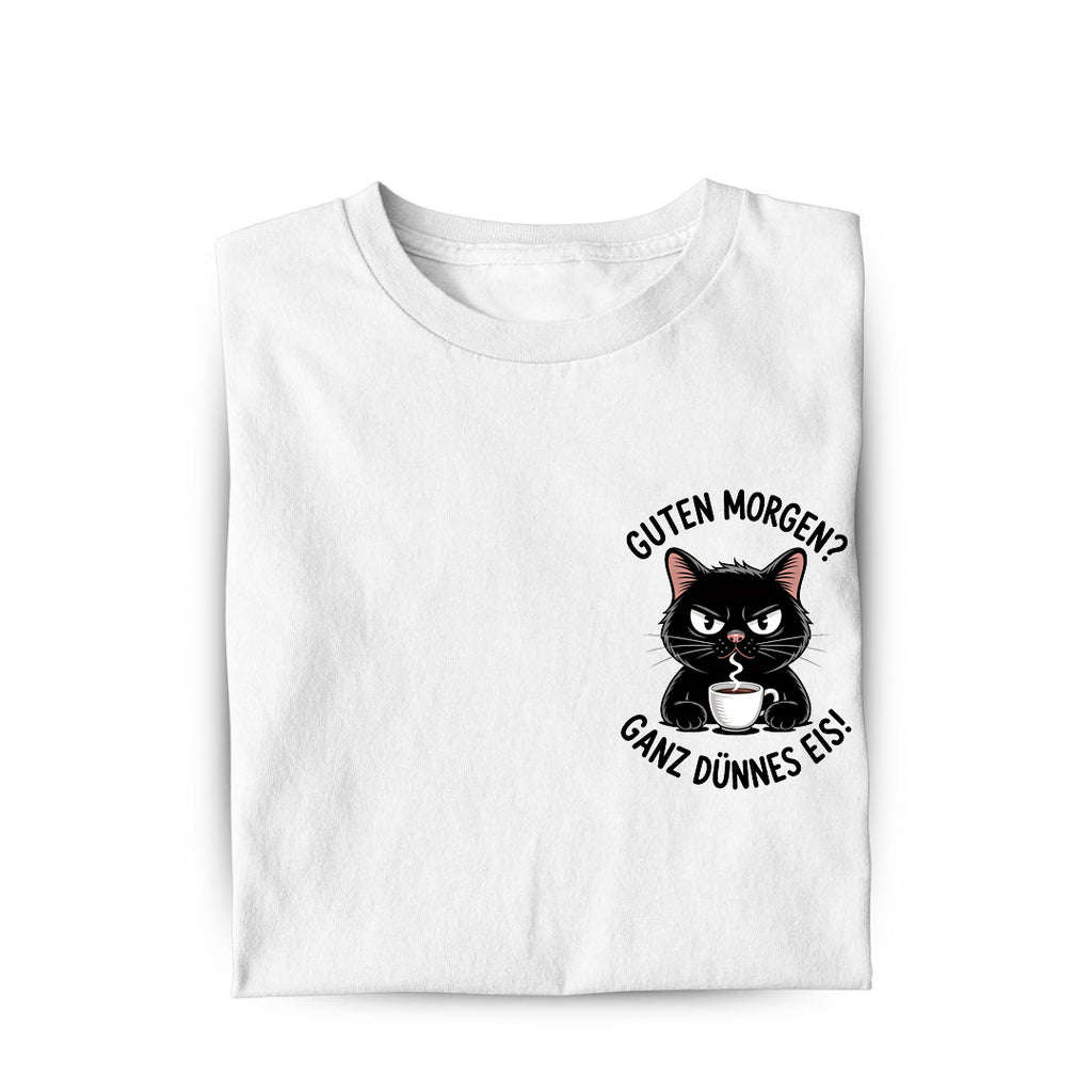 Lustiges T-Shirt mit Spruch Guten Morgen, Vorderansicht