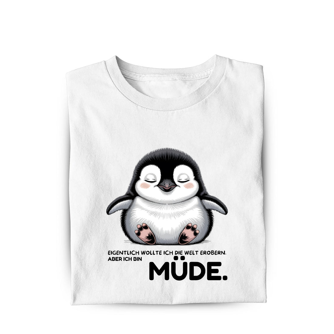 Lustiges Bio T-Shirt mit Spruch Müde, Vorderansicht