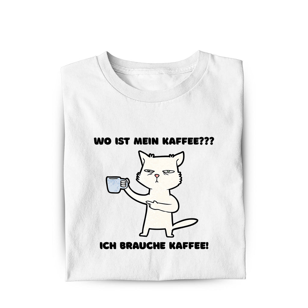 Lustiges T-Shirt mit Spruch Ich brauche Kaffee, Vorderansicht