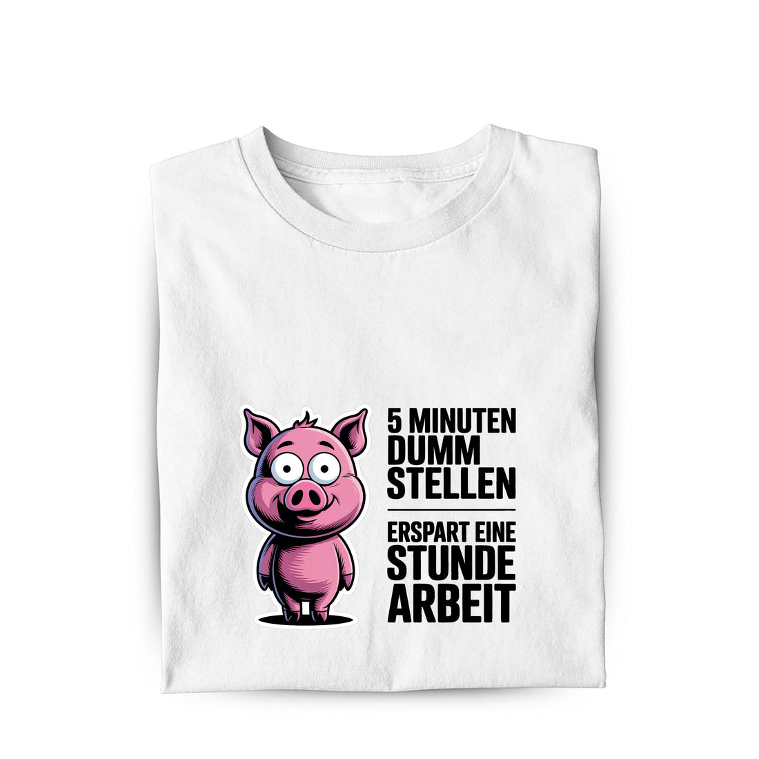 Lustiges T-Shirt mit Spruch 5 min dumm stellen, Vorderansicht