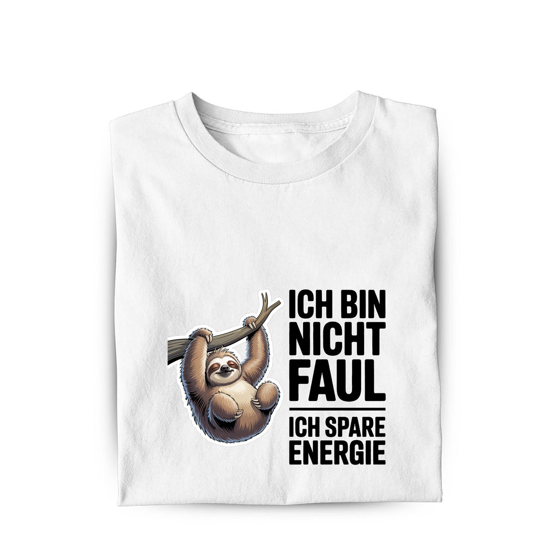 Lustiges T-Shirt mit Spruch Ich bin Nicht Faul, Vorderansicht