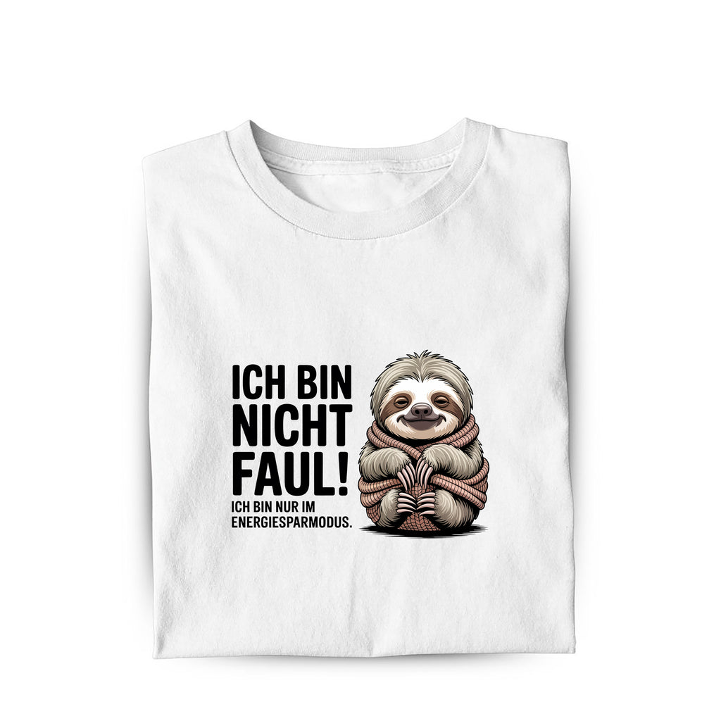 Lustiges T-Shirt mit Spruch Ich Bin Nicht Faul, Vorderansicht
