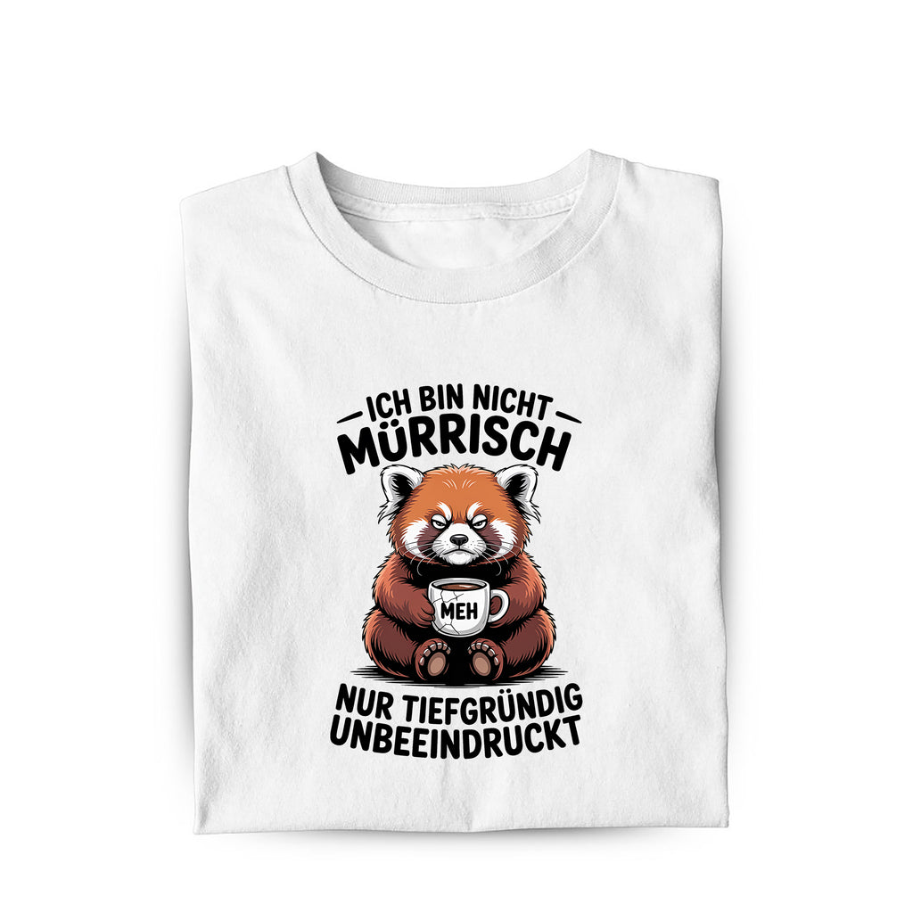 Lustiges T-Shirt mit Spruch Nur Unbeeindruckt, Vorderansicht