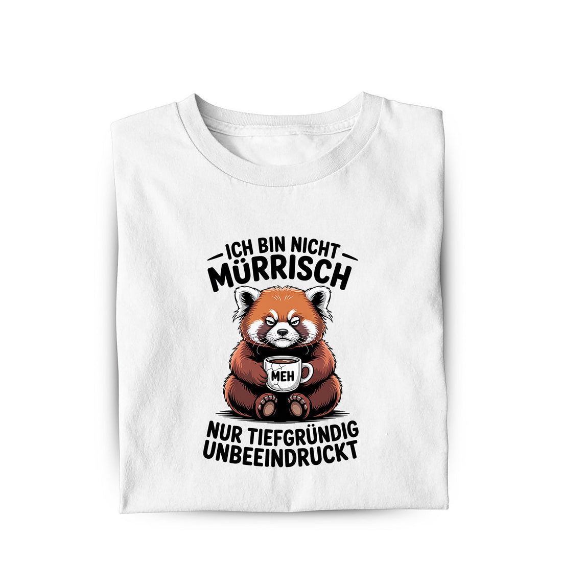 Lustiges T-Shirt mit Spruch Nur Unbeeindruckt, Vorderansicht