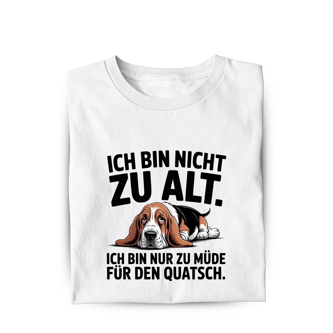 Lustiges Bio T-Shirt mit Spruch Zu Alt, Vorderansicht