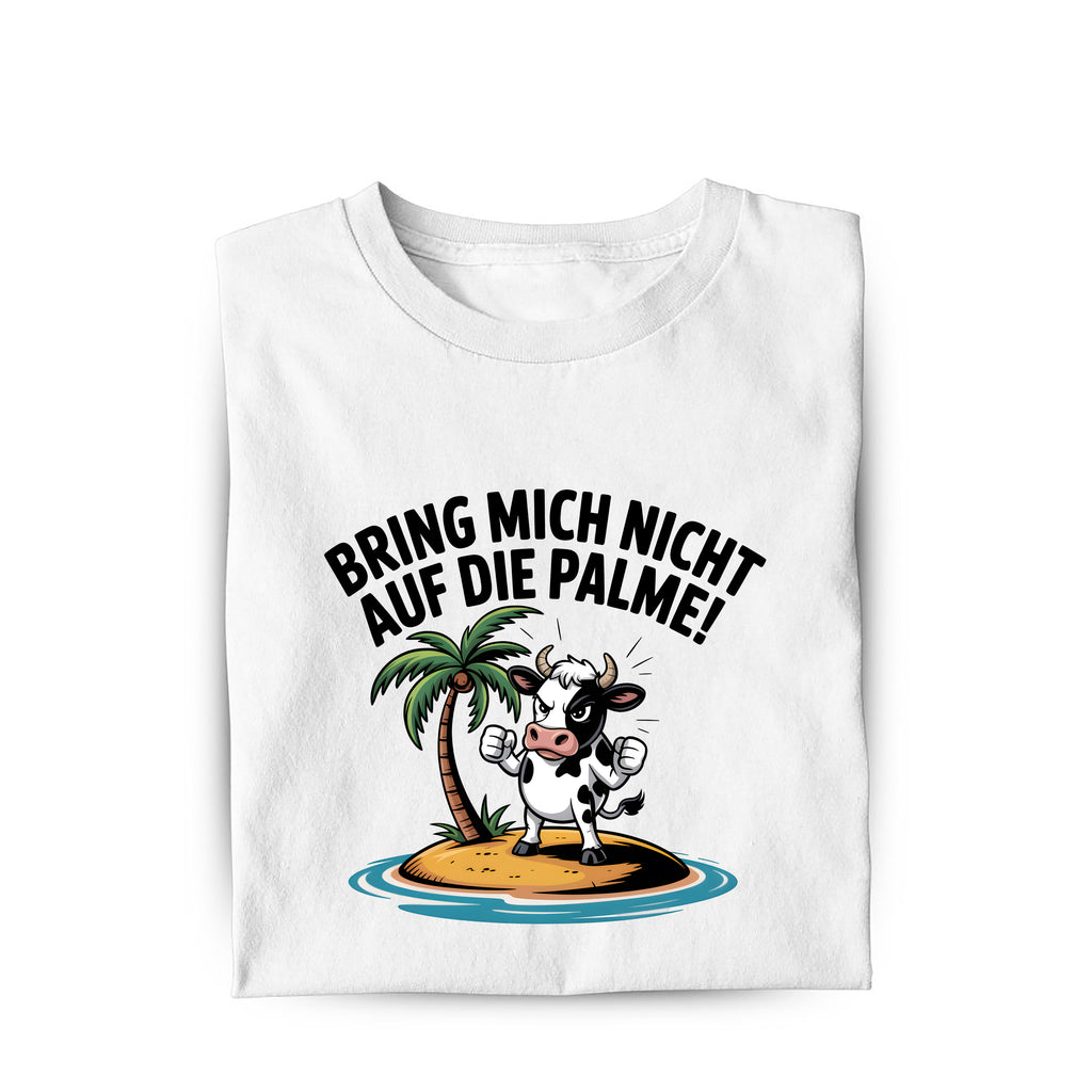 Lustiges T-Shirt mit Spruch Bring mich nicht auf die Palme, Vorderansicht