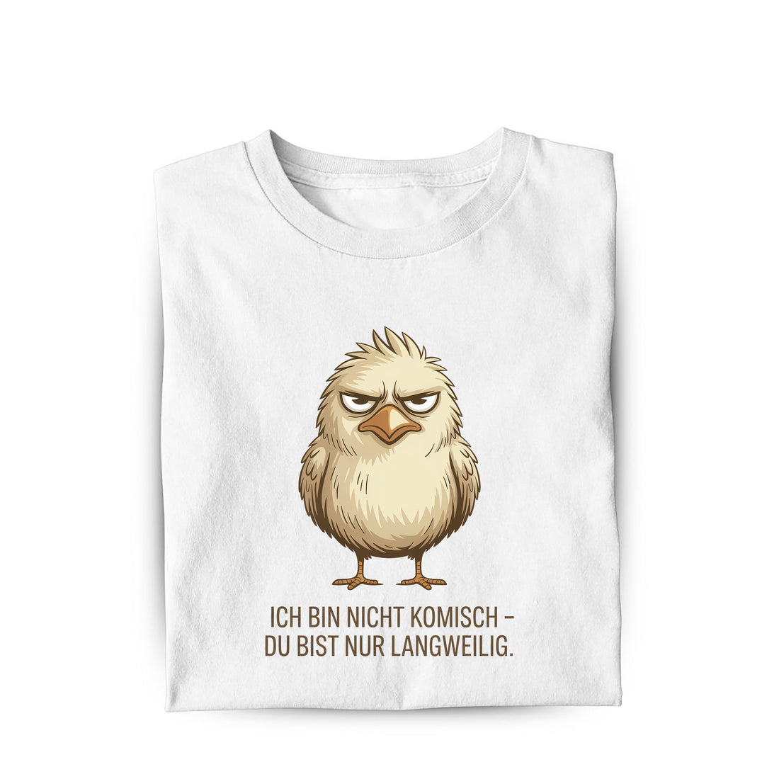 Lustiges T-Shirt mit Spruch Du bist Nur Langweilig, Vorderansicht