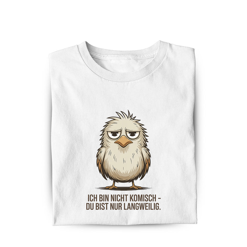 Lustiges T-Shirt mit Spruch Ich bin nicht komisch, Vorderansicht
