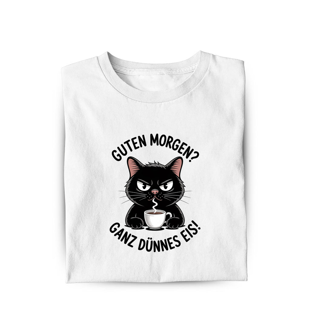 Lustiges T-Shirt mit Spruch Guten Morgen, Vorderansicht
