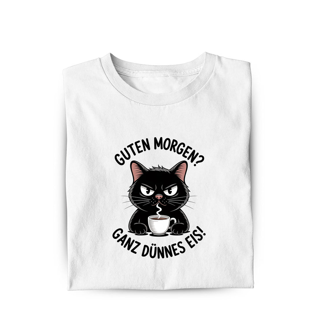 Lustiges T-Shirt mit Spruch Guten Morgen, Vorderansicht