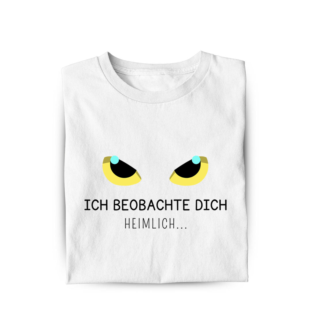 Heimlich beobachten T-Shirt