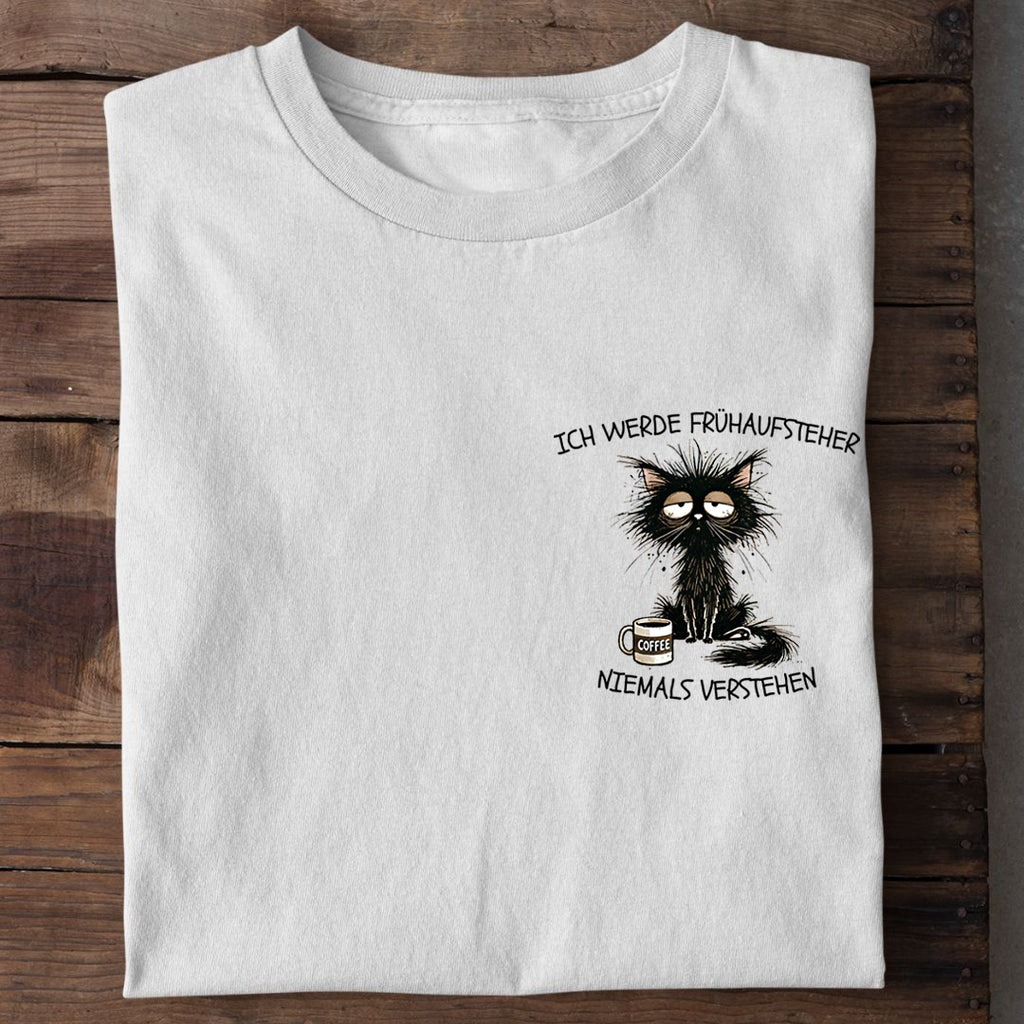 T-Shirt Frühaufsteher, Motivansicht