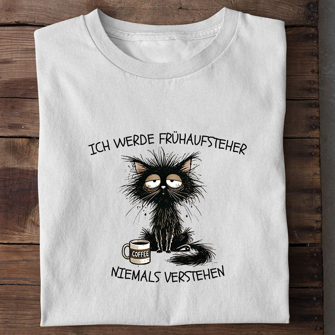 T-Shirt Frühaufsteher, Motivansicht