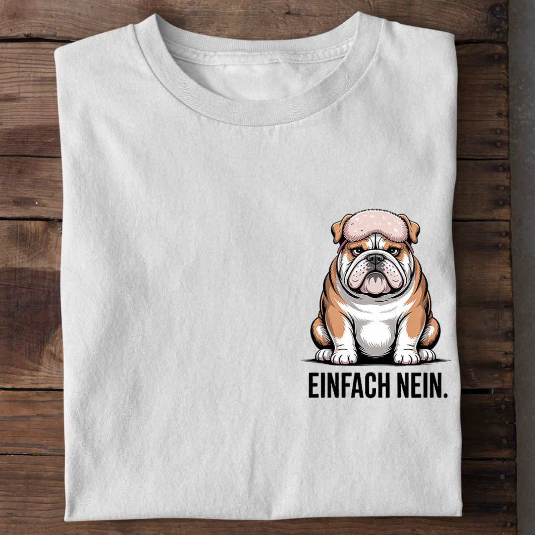 T-Shirt Einfach nein Hund, getragen