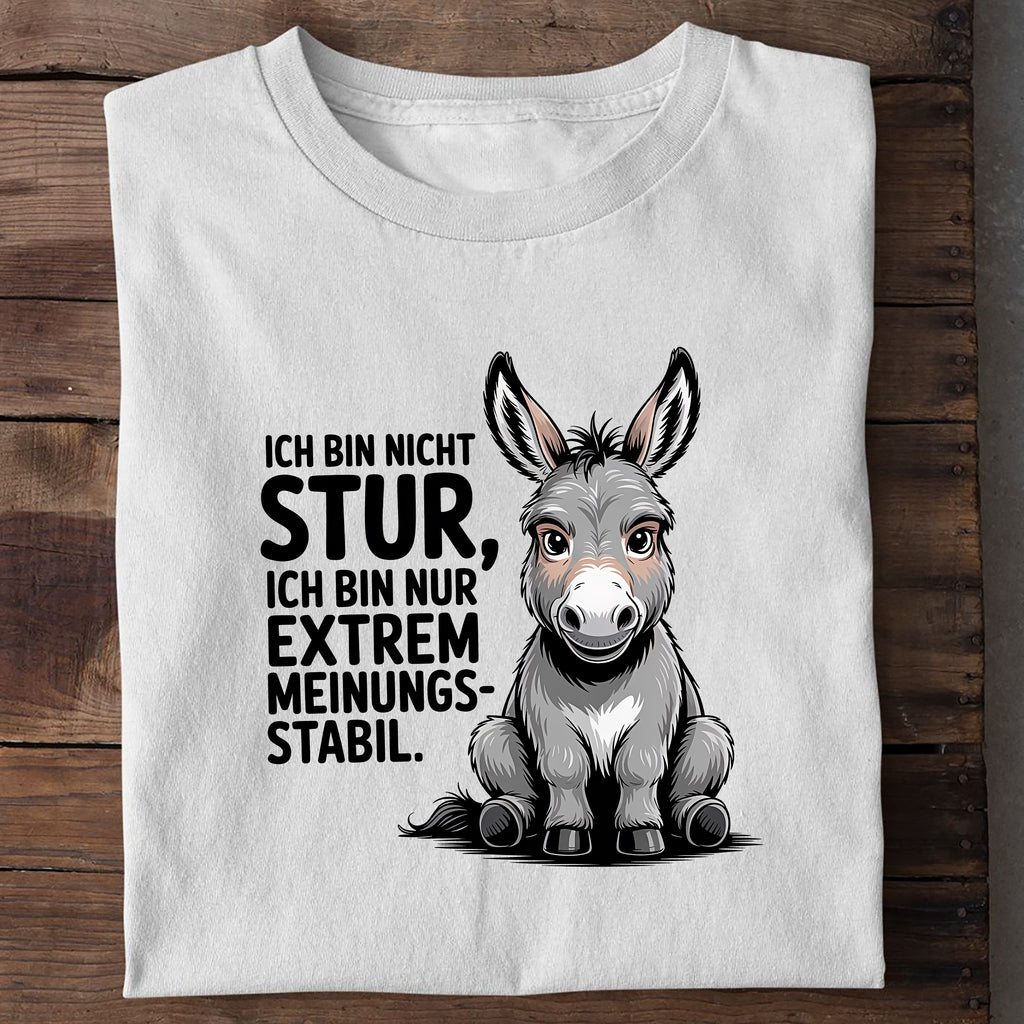 Sturer Esel T-Shirt