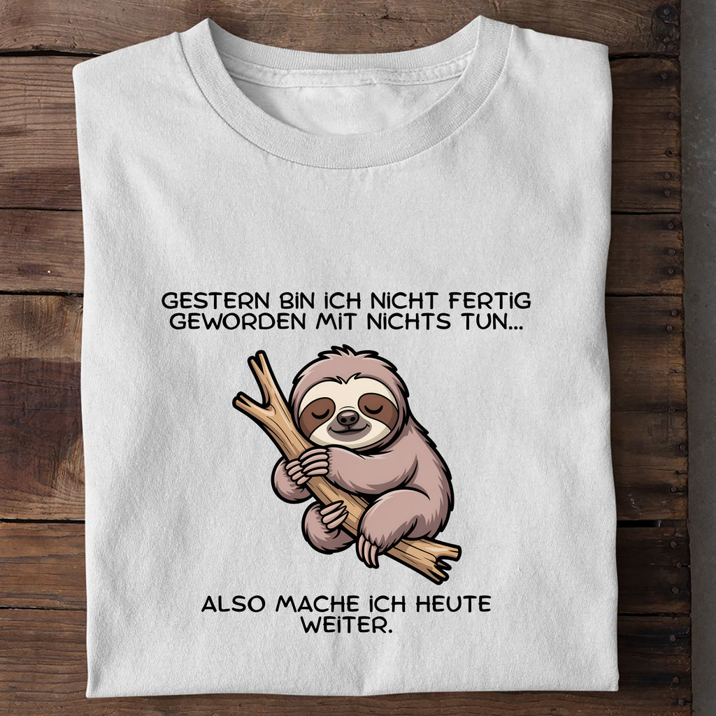 Bio T-Shirt Nicht fertig geworden mit Nichtstun, Detailansicht