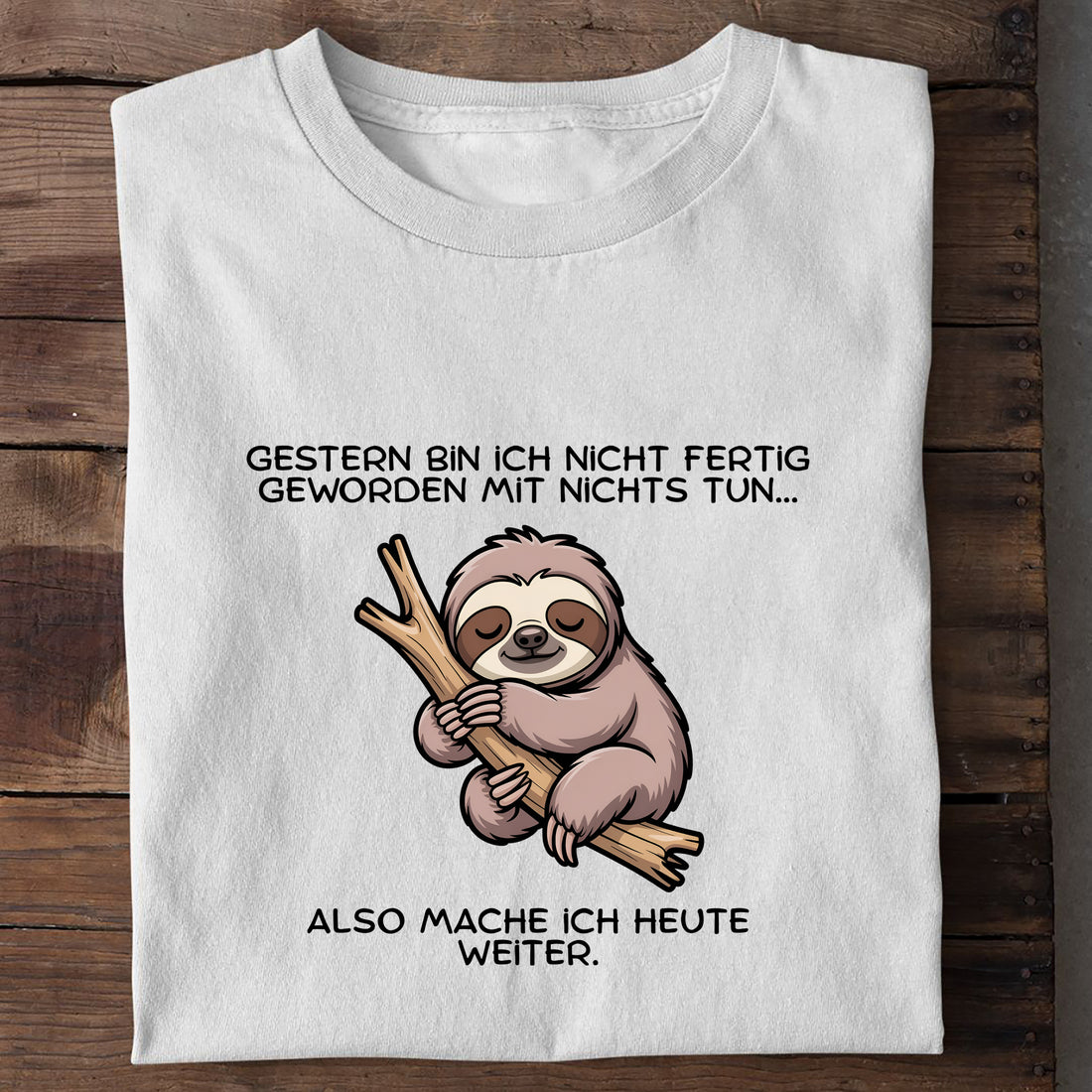 Bio T-Shirt Nicht fertig geworden mit Nichtstun, Detailansicht