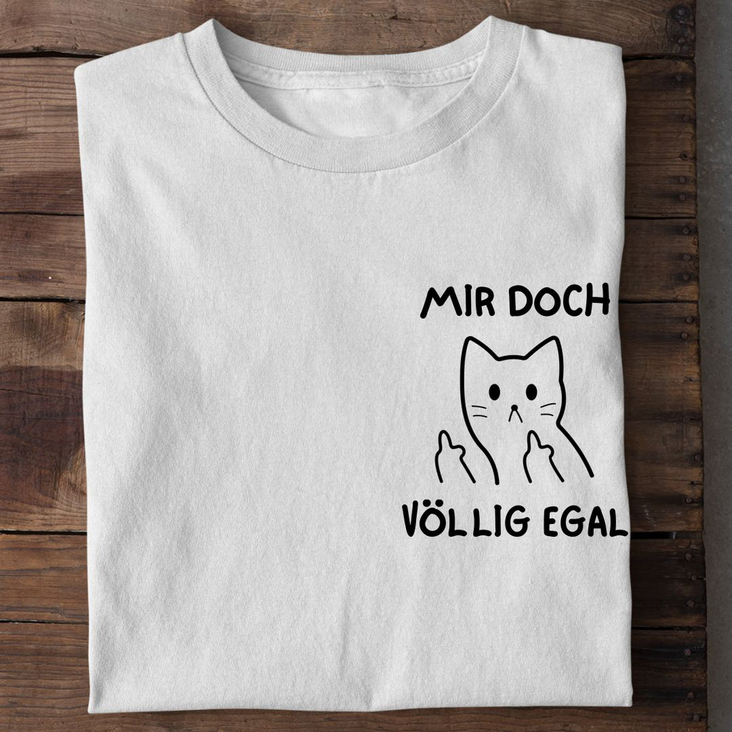 T-Shirt Völlig egal, Motivansicht