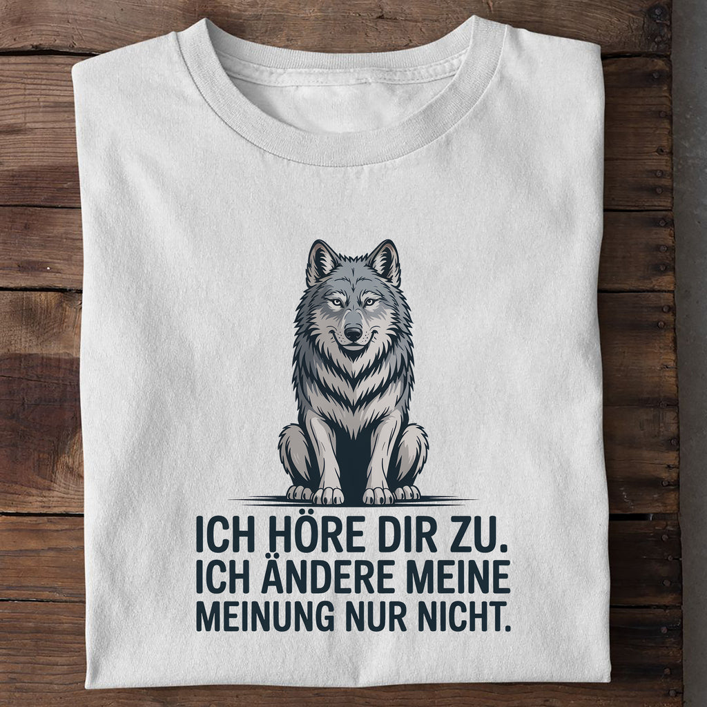 T-Shirt Ich ändere meine meinung nicht, Detailansicht