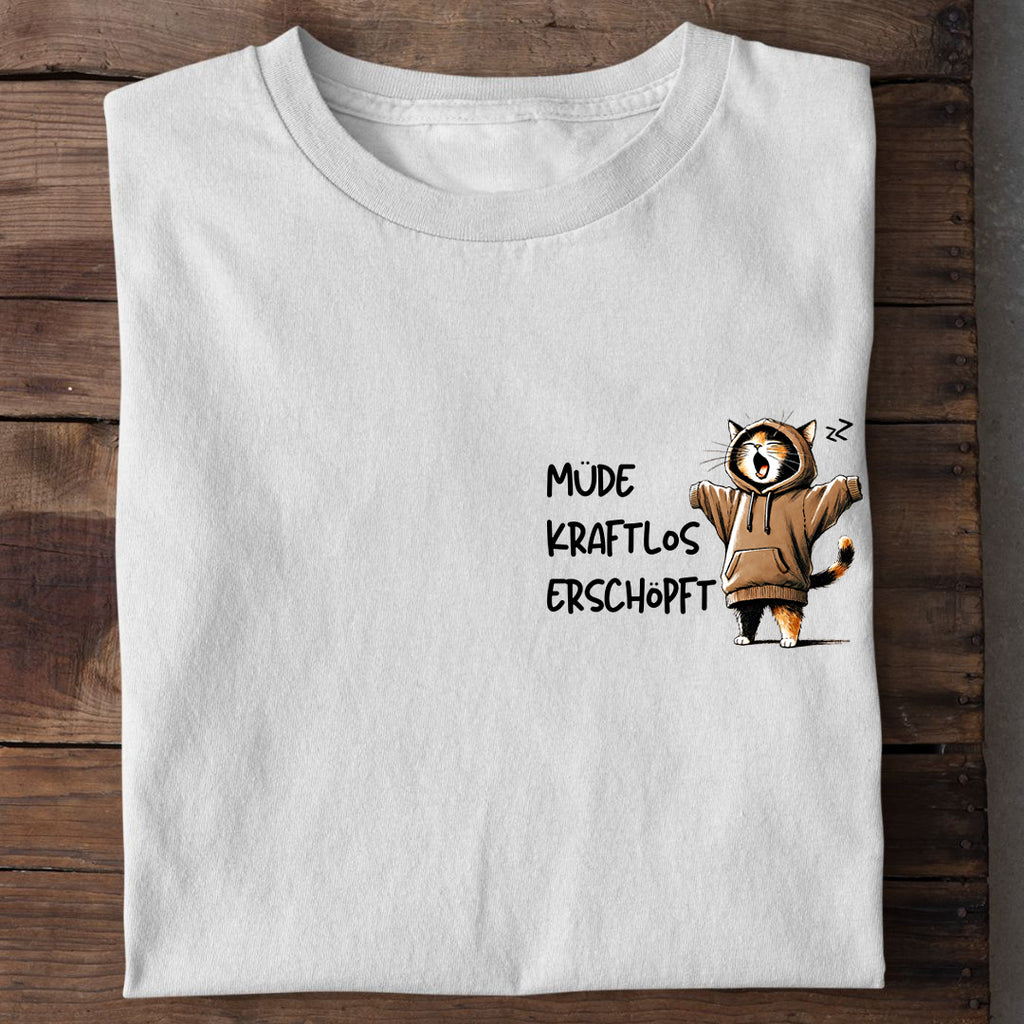 Müde kraftlos erschöpft T-Shirt