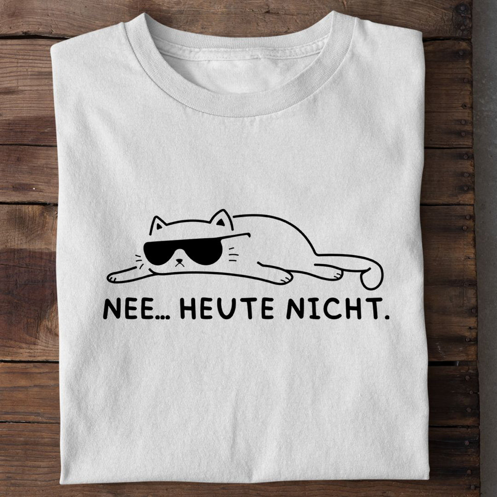 T-Shirt Heute nicht, Motivansicht