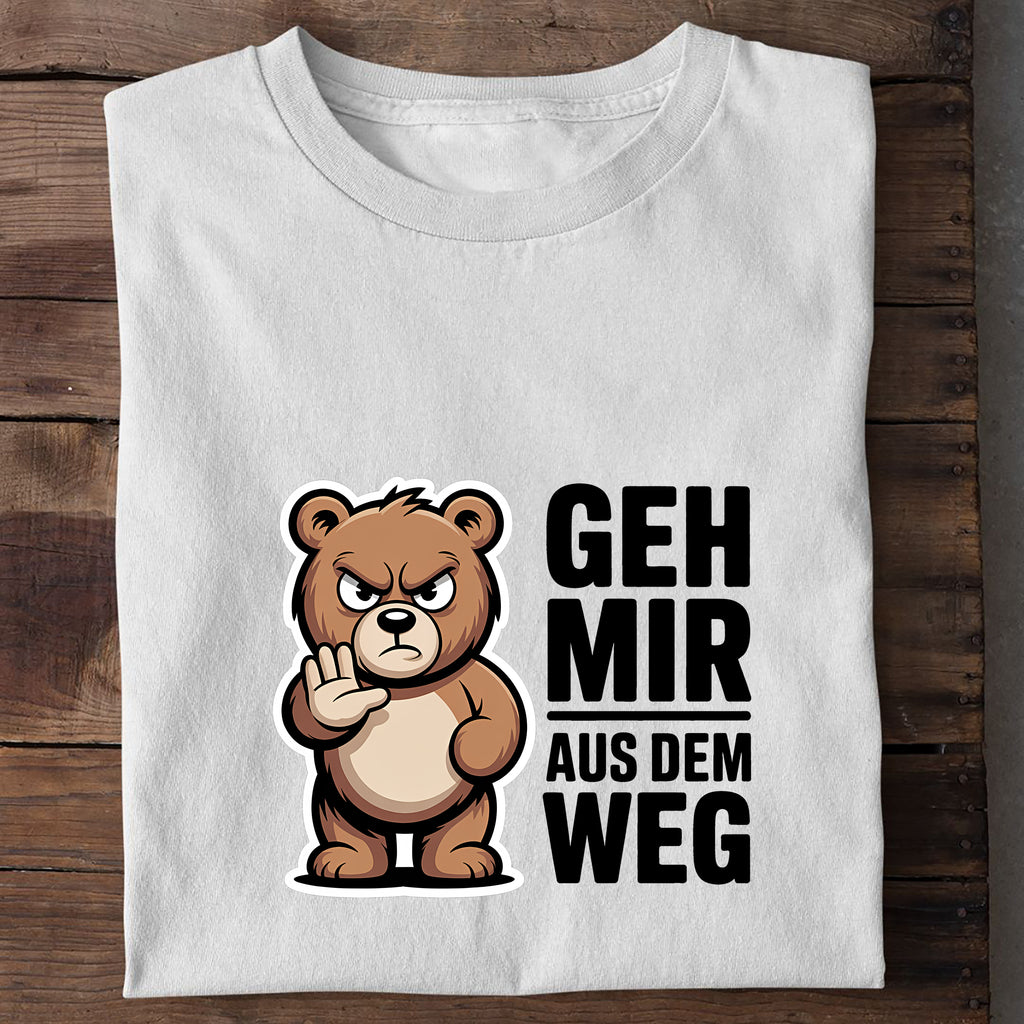 T-Shirt Geh mir aus dem Weg Bär, Detailansicht