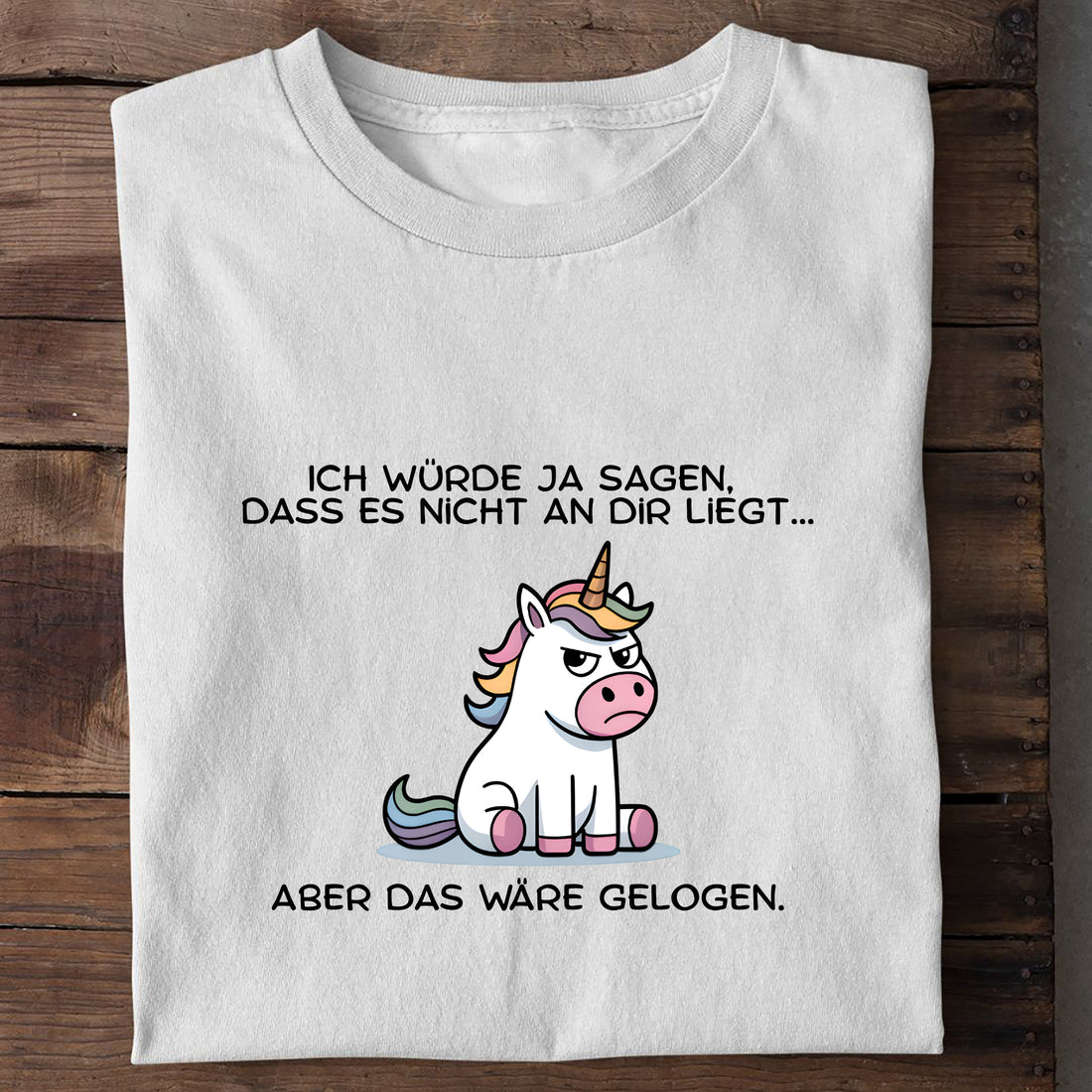 T-Shirt Es liegt nicht an dir, Detailansicht