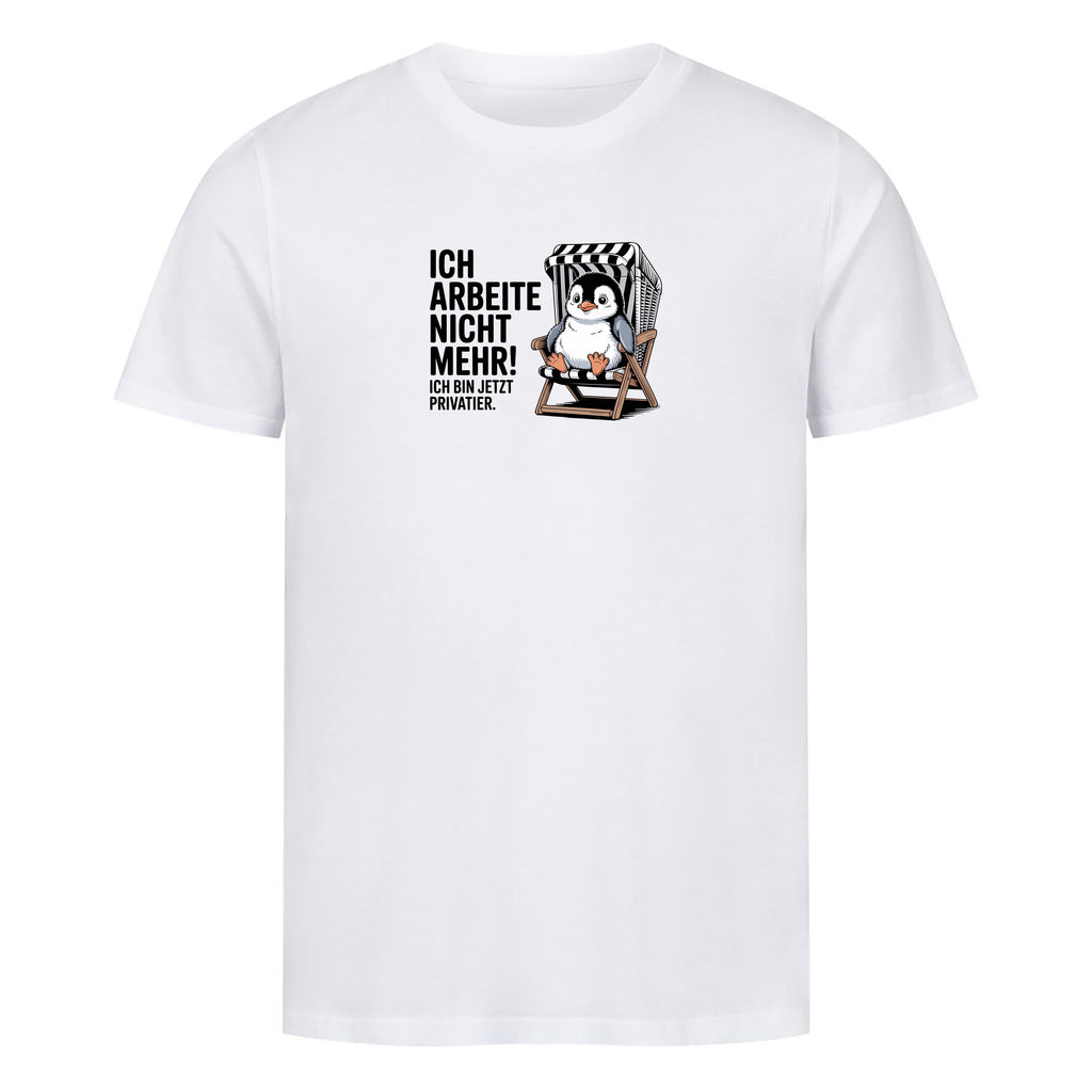 T-Shirt Ich arbeite nicht mehr, Motivansicht