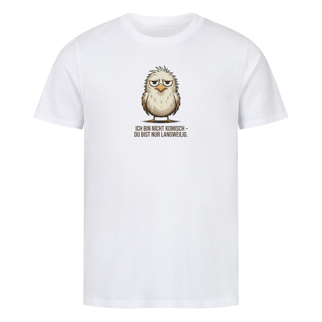 T-Shirt Ich bin nicht komisch, Motivansicht