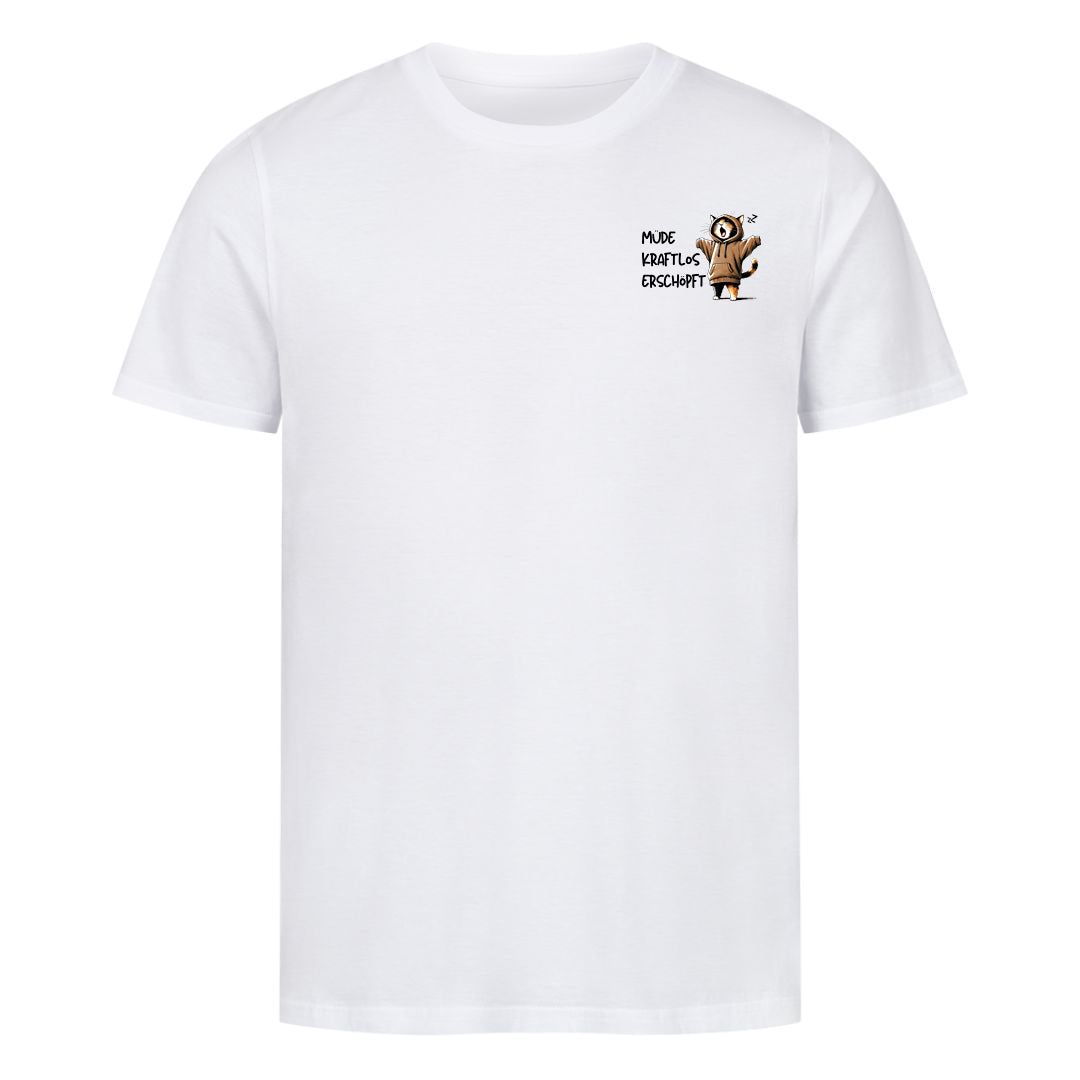 Müde kraftlos erschöpft T-Shirt