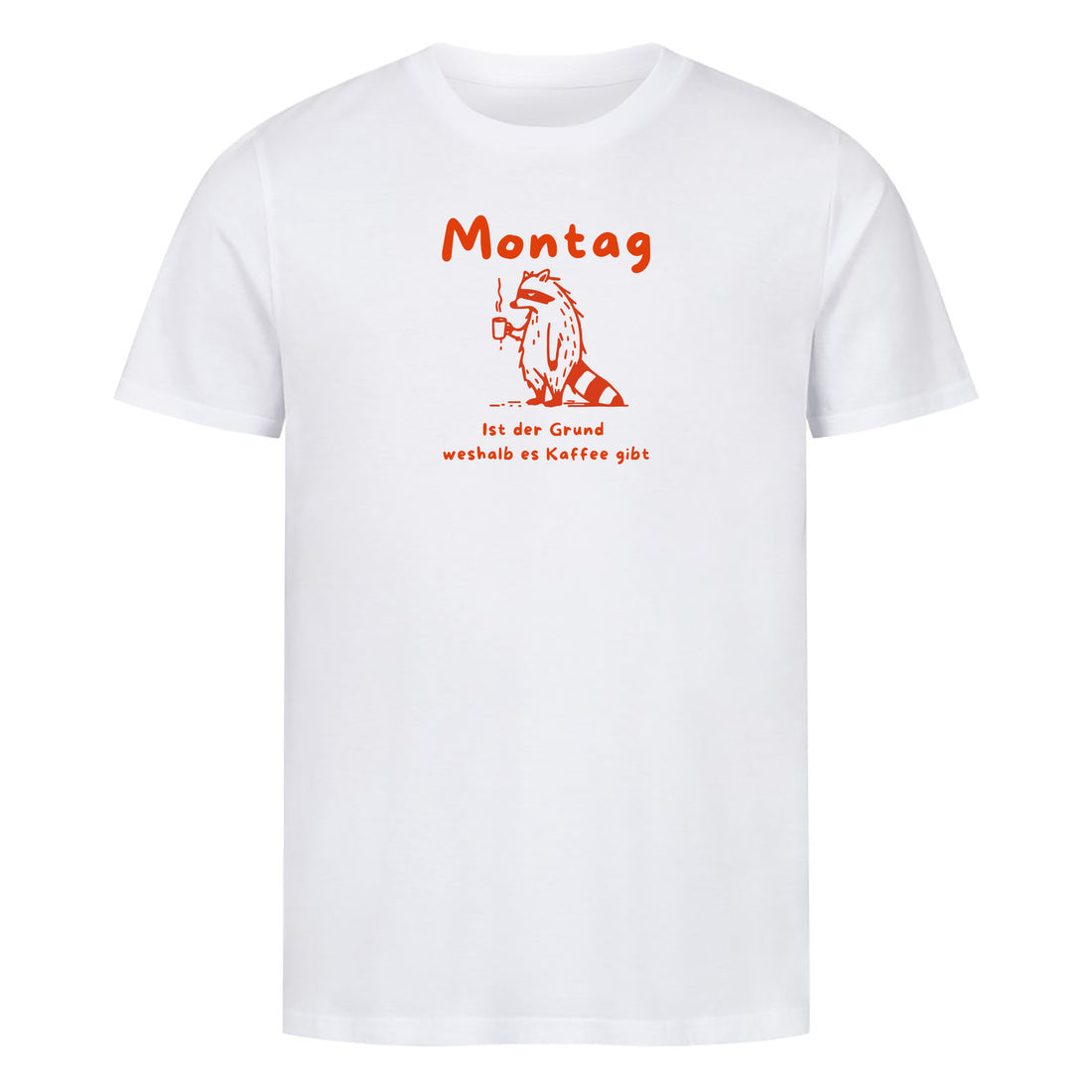 T-Shirt Montag Grund für Kaffee, getragen