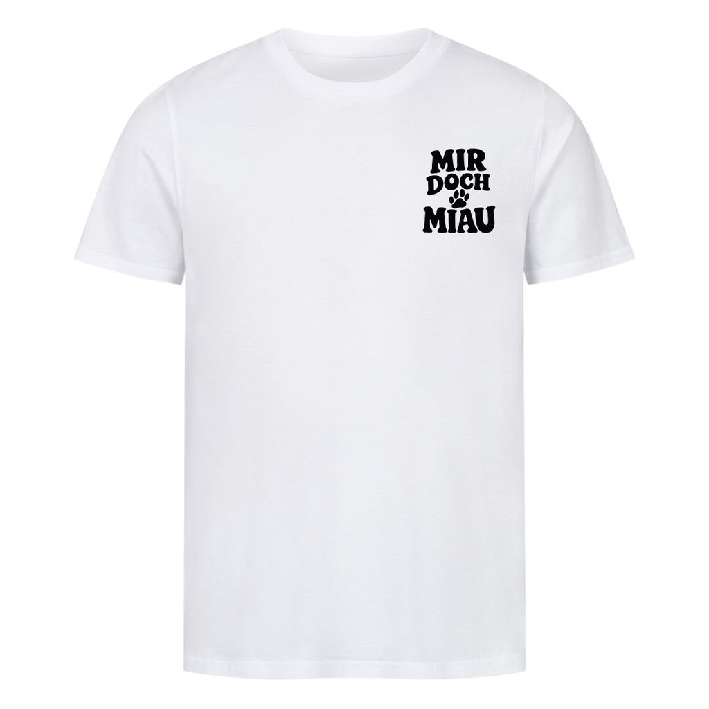 Mir doch Miau T-Shirt