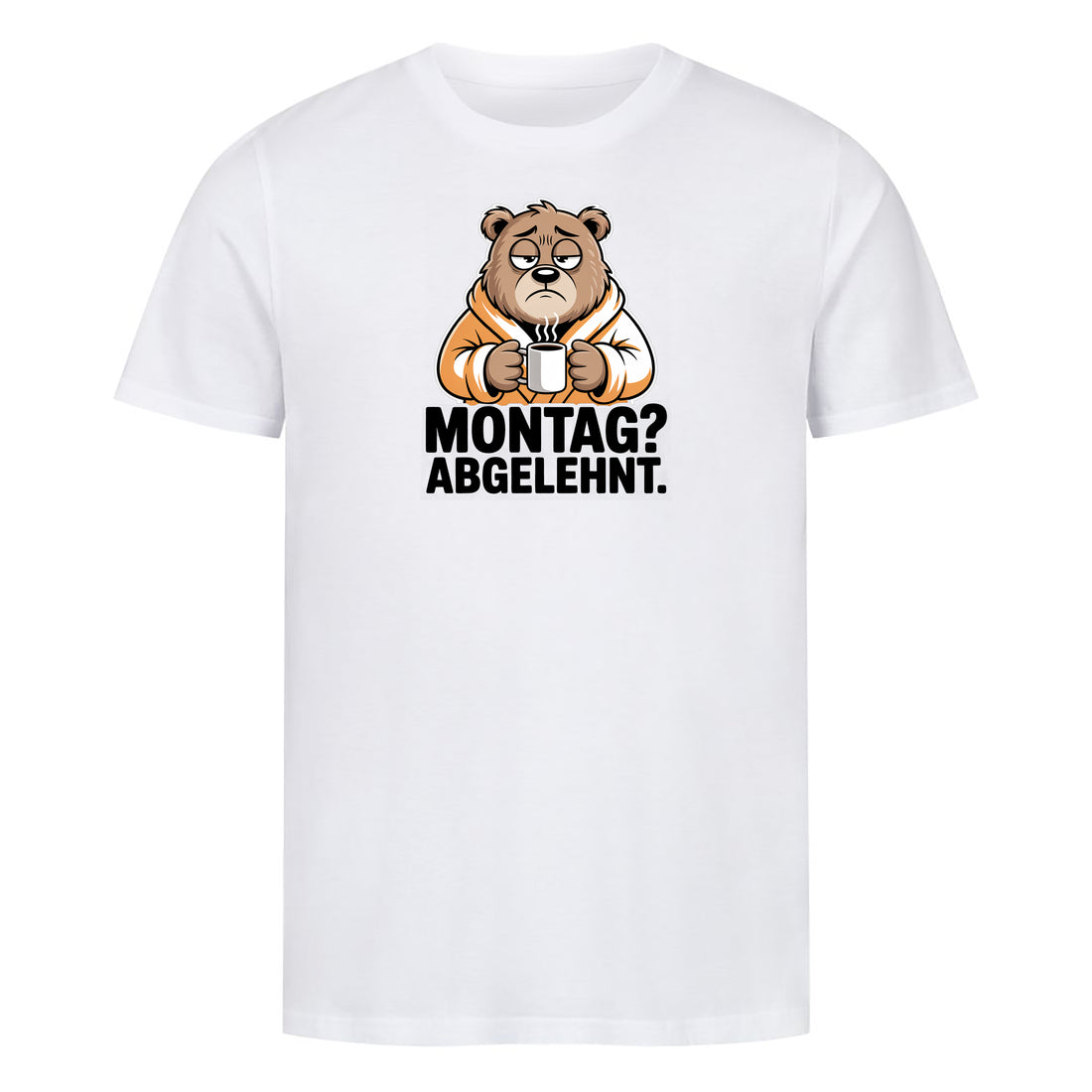 T-Shirt Montag Abgelehnt, Motivansicht