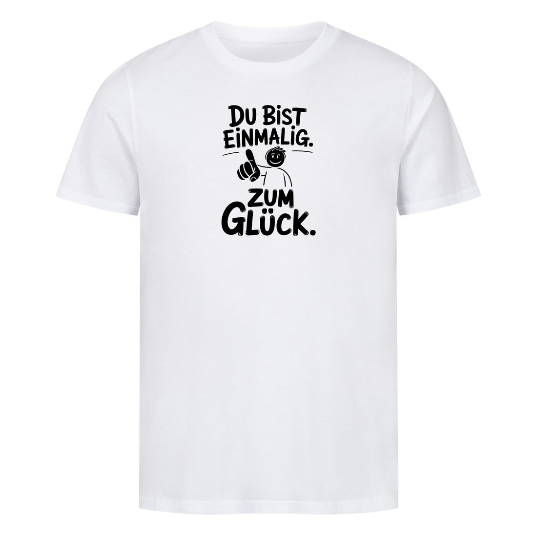 T-Shirt Du bist einmalig, Motivansicht