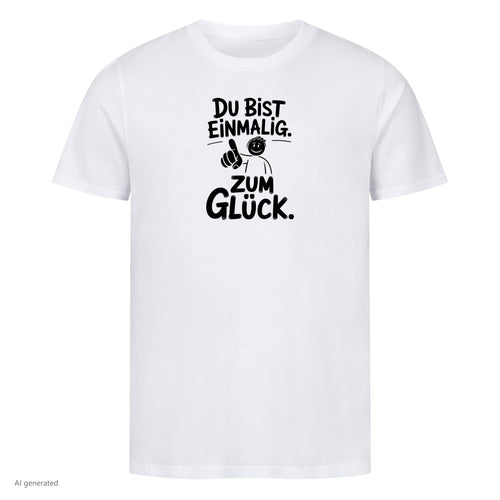 T-Shirt Du bist einmalig, Motivansicht