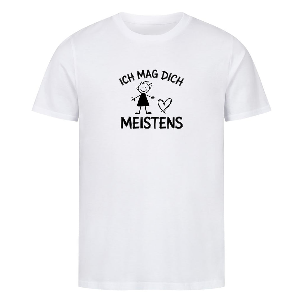 T-Shirt Ich mag dich, meistens, Motivansicht