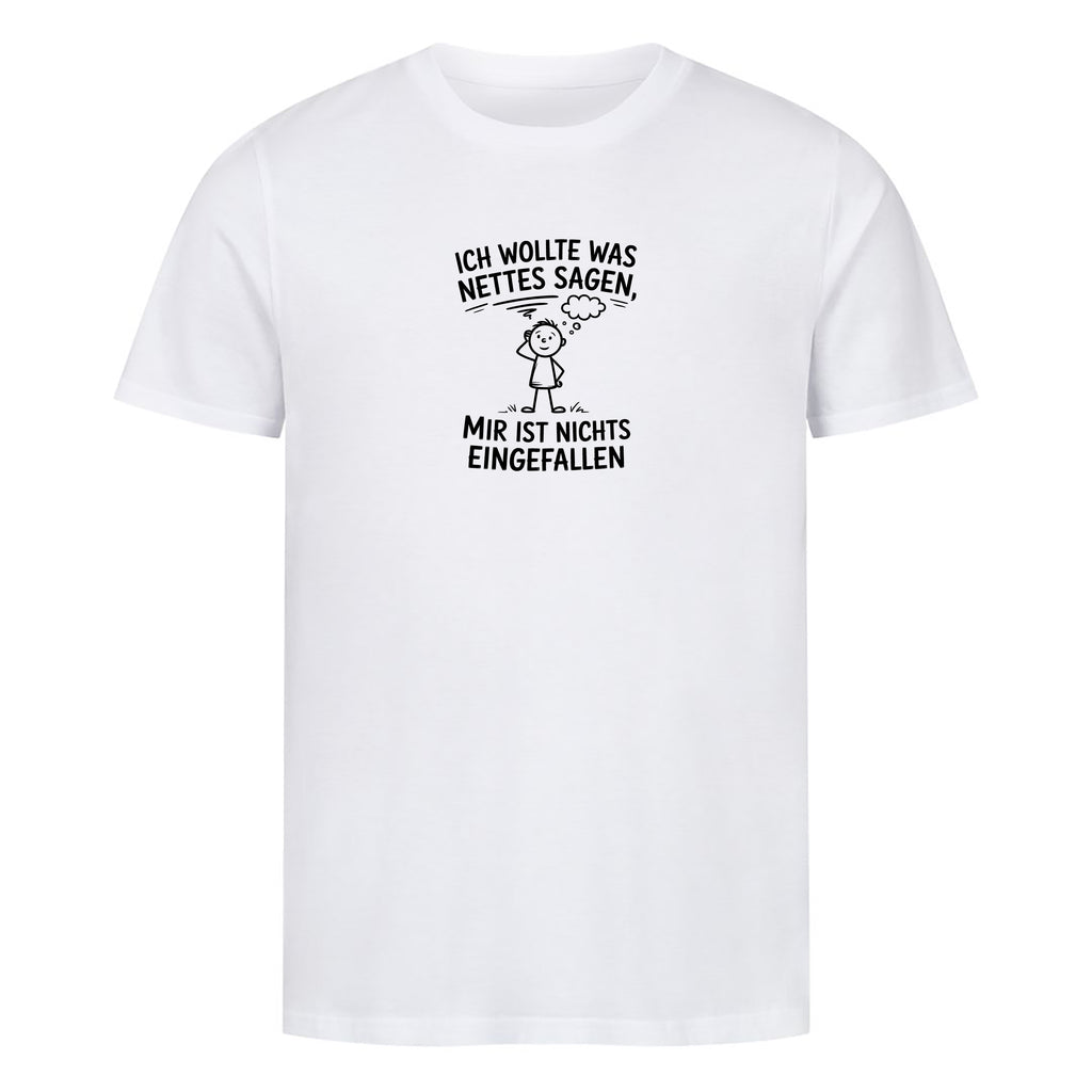 T-Shirt Was nettes Sagen, Motivansicht