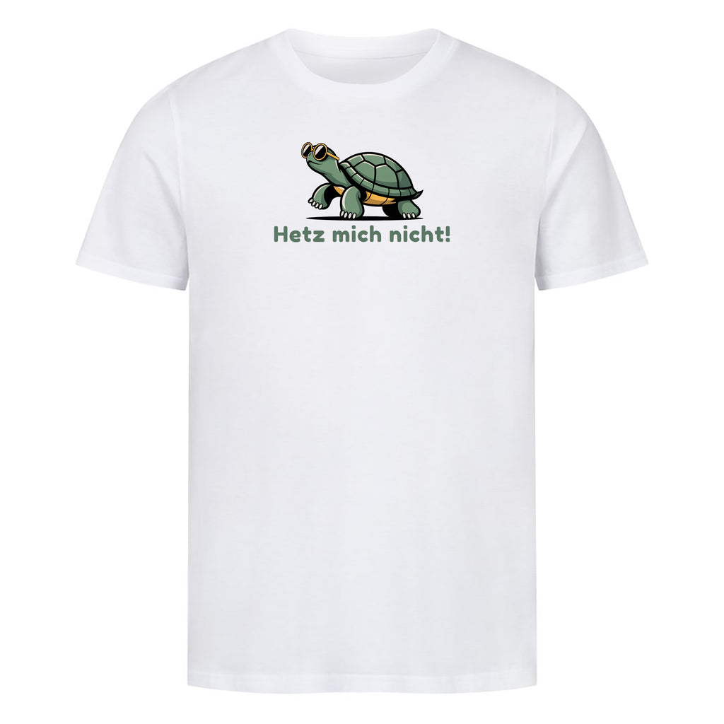 Bio T-Shirt Hetz mich nicht, Motivansicht