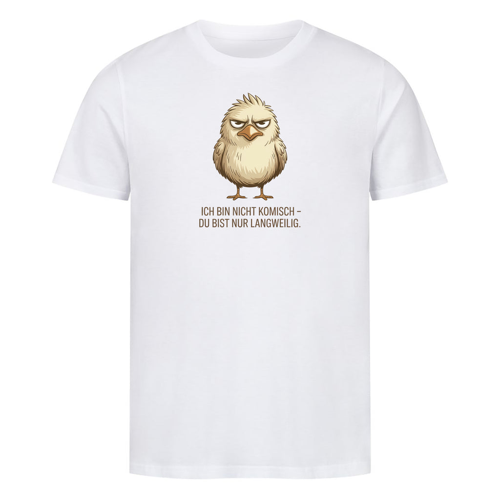 T-Shirt Du bist Nur Langweilig, Motivansicht