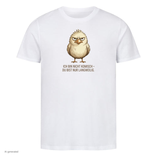 T-Shirt Du bist Nur Langweilig, Motivansicht